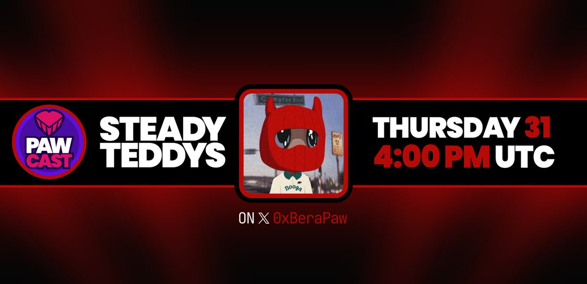 BeraPaw (💧,🐾) (@0xberapaw) on Twitter photo 🐾 We are pleased to announce another episode of PawCast, our Pawdcast, where we will have a relaxed conversation with our guests about the NFT universe!
And we are excited to welcome <a href="/steadyteddys/">steady teddys 🧸⛓️</a> as our guests.
Don't miss it!
Thursday, 4:00 PM UTC on our X.
Ted Bless 🐾 We are pleased to announce another episode of PawCast, our Pawdcast, where we will have a relaxed conversation with our guests about the NFT universe!
And we are excited to welcome <a href="/steadyteddys/">steady teddys 🧸⛓️</a> as our guests.
Don't miss it!
Thursday, 4:00 PM UTC on our X.
Ted Bless