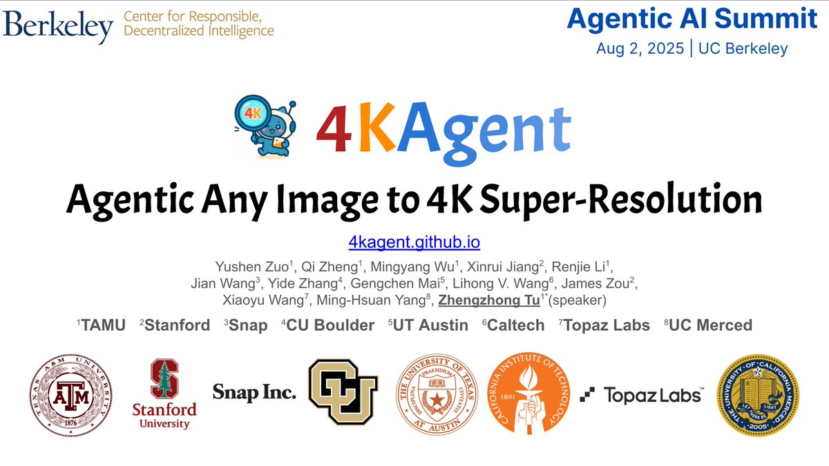 Zhengzhong Tu (@_vztu) on Twitter photo 🔥 Excited to share that I'll be attending and speaking at the Agentic AI Summit 2025 on August 2nd at <a href="/UCBerkeley/">UC Berkeley</a>! I'll deliver a lightning talk and present a poster on our recent paper, "#4KAgent," released earlier this month. Looking forward to exchanging ideas with the 🔥 Excited to share that I'll be attending and speaking at the Agentic AI Summit 2025 on August 2nd at <a href="/UCBerkeley/">UC Berkeley</a>! I'll deliver a lightning talk and present a poster on our recent paper, "#4KAgent," released earlier this month. Looking forward to exchanging ideas with the