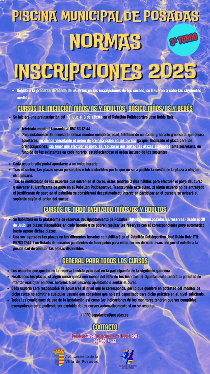 🏊‍♂️CURSOS DE NATACIÓN Y ACTIVIDAD ACUÁTICA CON BEBÉS
 ✍️ Abiertas inscripciones y preinscripciones para el tercer turno.
🗓Desde el 30 de Julio al 3 de Agosto.
ℹ️ Mas Información:
📜Cartelería
☎️957631244 (Polideportivo Municipal José Rubio Ruiz).