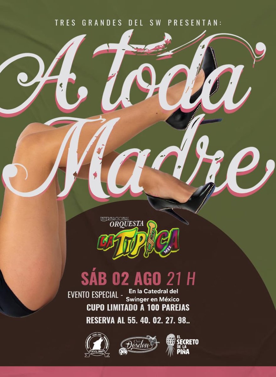 La fiesta A Toda Madre de esta temporada esta cerca, 3 grandes del SW se unen para llevarte mucha diversión.
Club Lupita Roma
Club Desden
Secreto de la Piña
Este sábado 2 de Agosto tendremos para ti: 
🎤 Orquesta La Típica 
🥳 Streepers 
😈 Sorpresas 
Y mucha diversión🔥