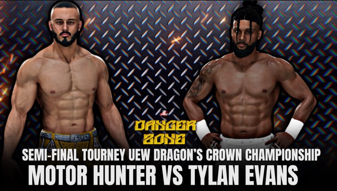 In the Semi-Final for the UEW Dragon’s Crown Champion, Motor Hunter will face UPW’s Tylan Evans. The winners in the Semi-Final will face off at Sin City Saga🎲.