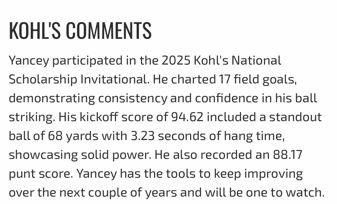 Cooper Yancey (@cooper_yancey08) on Twitter photo Blessed to be ranked a 4⭐️ Kicker and a 4⭐️ Punter by <a href="/KohlsKicking/">Kohl's Kicking Camps</a>! This puts me top 10 in the 2027 class in AL for both. Thank you to all my coaches that have helped along the way!
<a href="/CoachMHolcomb/">Miles Holcomb</a>
<a href="/klicclak2/">Kennith NeSmith</a>
<a href="/Southside_FBall/">Southside Football</a>
<a href="/UnLockYourGame/">UnLockYourGame</a>
<a href="/kt_recruiting/">Kicker Tracker Recruiting</a>
<a href="/HallTechSports1/">Hall-Tech Sports</a> Blessed to be ranked a 4⭐️ Kicker and a 4⭐️ Punter by <a href="/KohlsKicking/">Kohl's Kicking Camps</a>! This puts me top 10 in the 2027 class in AL for both. Thank you to all my coaches that have helped along the way!
<a href="/CoachMHolcomb/">Miles Holcomb</a>
<a href="/klicclak2/">Kennith NeSmith</a>
<a href="/Southside_FBall/">Southside Football</a>
<a href="/UnLockYourGame/">UnLockYourGame</a>
<a href="/kt_recruiting/">Kicker Tracker Recruiting</a>
<a href="/HallTechSports1/">Hall-Tech Sports</a>