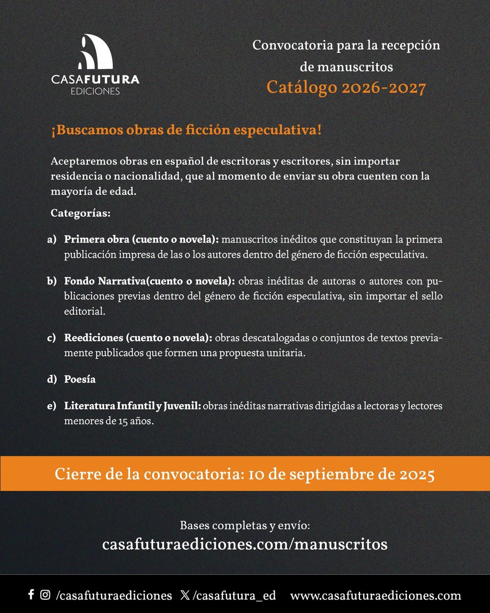 ¡Queremos leerte! 
En Casa Futura Ediciones buscamos nuevas voces y propuestas para conformar nuestro catálogo 2026-2027. ✨📖😄

Aceptamos obra escritas en español, de cualquier país. Consulta las bases completas y envío en:
casafuturaediciones.com/manuscritos/