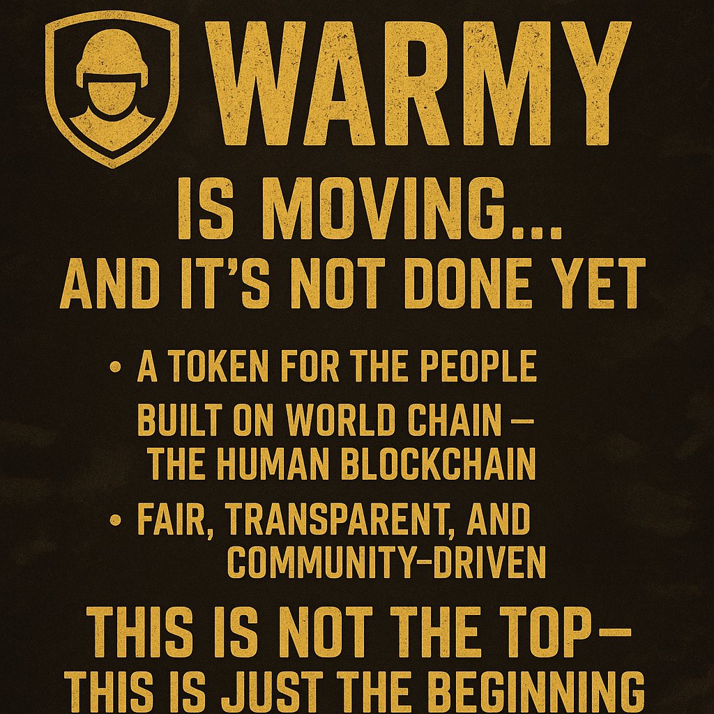 Everyone’s asking what’s going on with WARMY.
The truth is — most people still don’t even know it exists.
It’s early. It’s fresh. It’s community.
Built on World Chain, and backed by real holders.
This isn’t the TOP…
This is just the BEGINNING.

#WhereMemesTurnTactical 
#WARMY