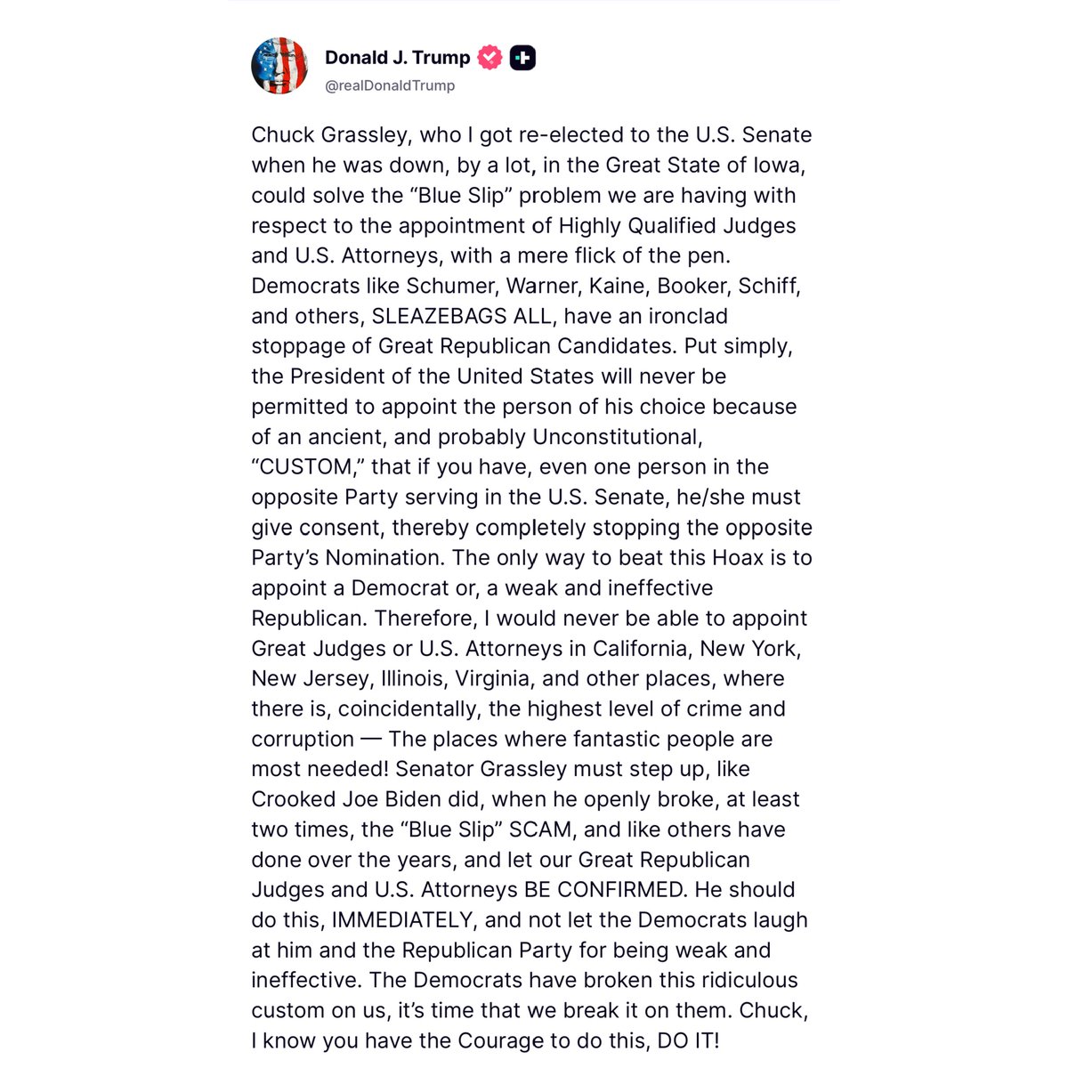 BREAKING: President Trump calls on <a href="/ChuckGrassley/">Chuck Grassley</a> to get his federal judge nominees through the confirmation process!

“Chuck, I know you have the Courage to do this, DO IT!”
