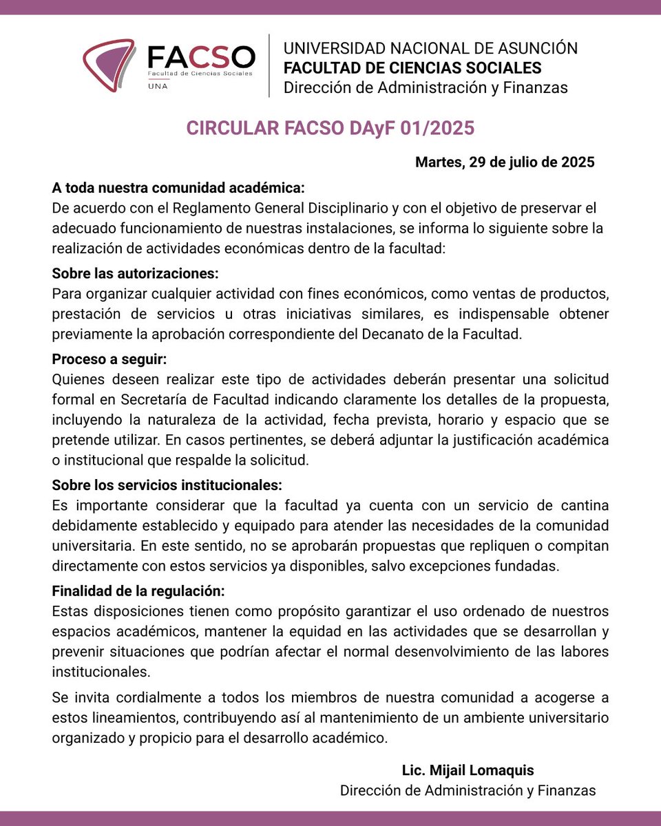 Circular DAyF- FACSO N°01/2025

📌 Regulación de actividades económicas en instalaciones de la facultad.

La Dirección de Administración y Finanzas de la FACSO-UNA informa sobre nuevas disposiciones referentes al uso de espacios institucionales para fines económicos.

#FACSOUNA