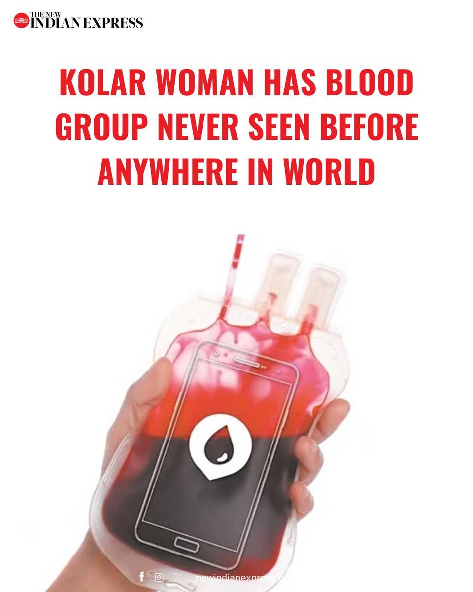 A new blood group, previously unidentified anywhere in the world, has been discovered in a South Indian woman from Kolar district in Karnataka. This remarkable case came to light when a 38-year-old woman was admitted for cardiac surgery at a hospital in Kolar.

Her blood group