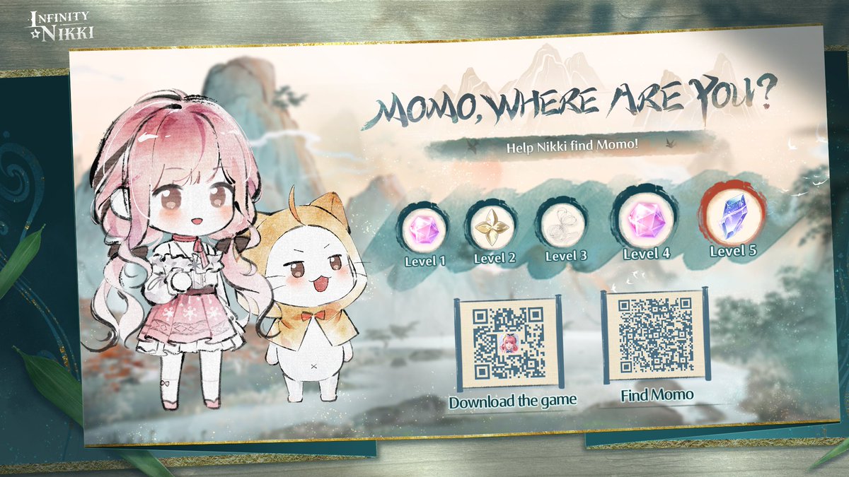 Version 1.8 Danqing Season: Momo, Where Are You? The Search Begins!

Nikki's best companion Momo has gone missing!
She's really worried—can you help her find Momo?
Clear the levels to obtain Diamonds, Resonite Crystals, and more.

♾️Link
infinitynikki.infoldgames.com/proj/en/hide_a…

♾️Starting
