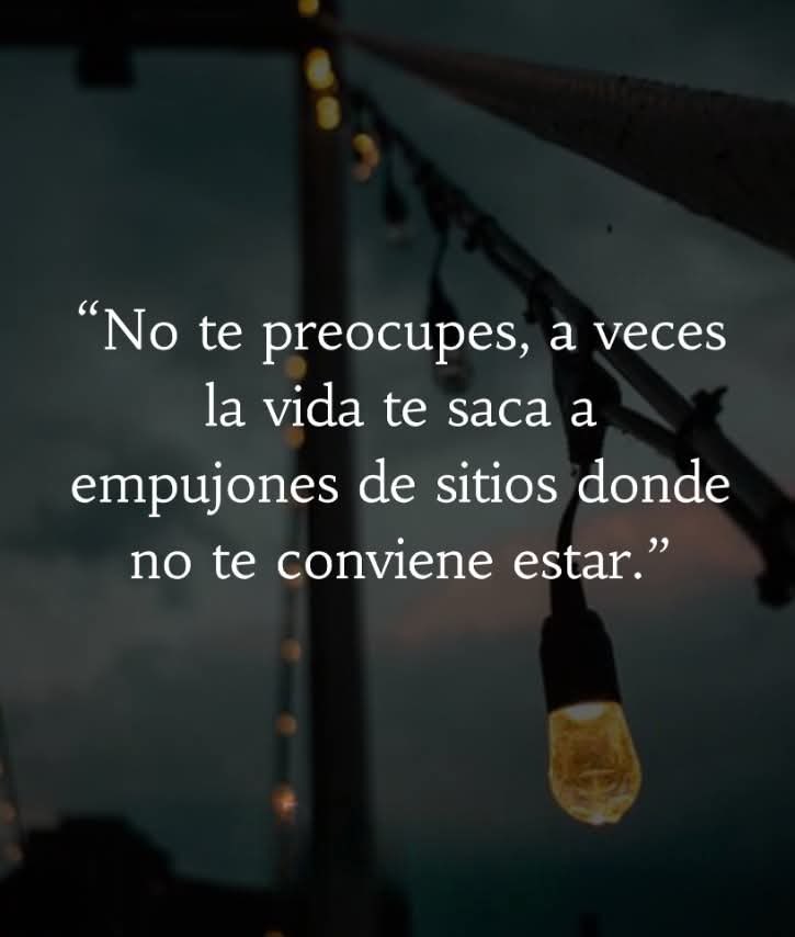 No te preocupes…
