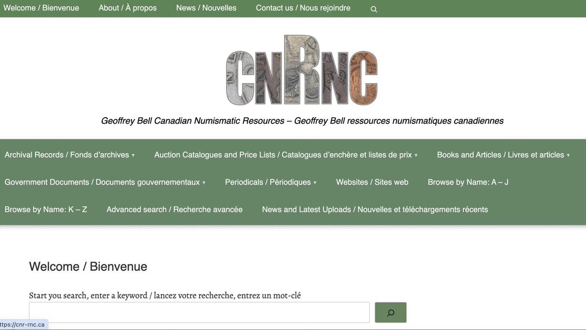 Need information about coins, banknotes, medals, tokens, or anything else pertaining to Canadian numismatics? We welcome you to explore the Geoffrey Bell Canadian Numismatic Resources site created by the J. Douglas Ferguson Historical Research Foundation.
cnr-rnc.ca
