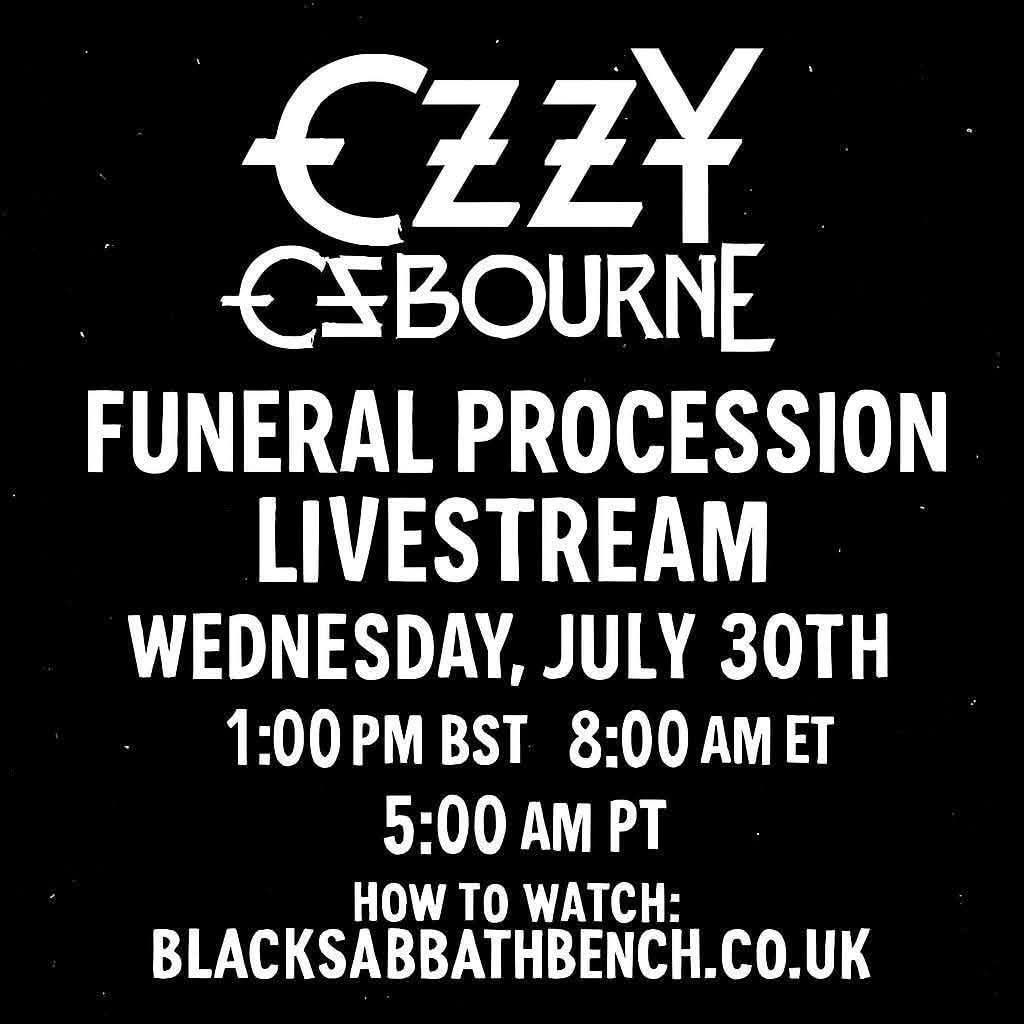 Tomorrow is Ozzy's
funeral, it will be live streamed here is the time and how you can watch it.
🙏🏻🙏🏻🙏🏻