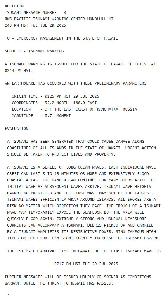 " A TSUNAMI HAS BEEN GENERATED THAT COULD CAUSE DAMAGE ALONG
 COASTLINES OF ALL ISLANDS IN THE STATE OF HAWAII. URGENT ACTION
 SHOULD BE TAKEN TO PROTECT LIVES AND PROPERTY."