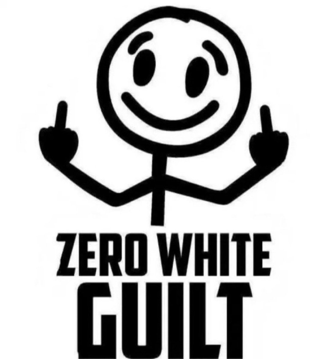 In fact, it’s white pride. We have done so much for the world.