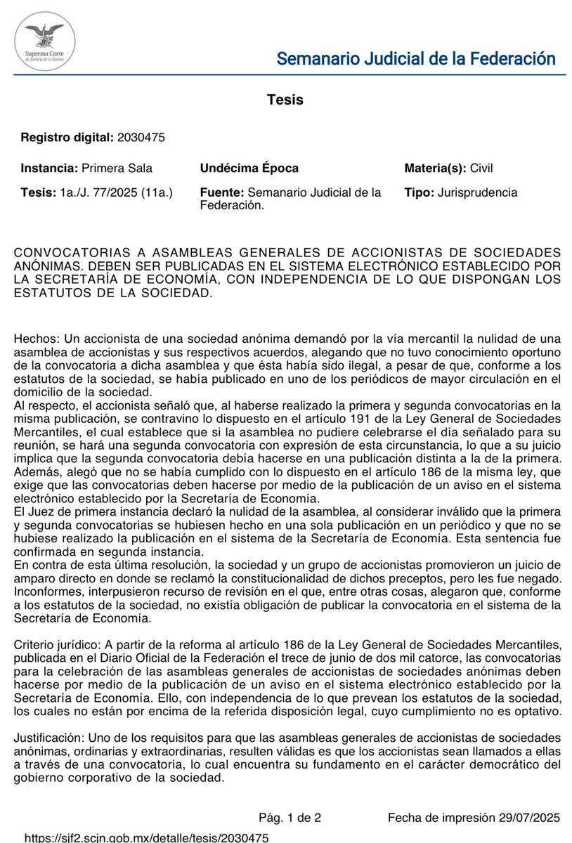 Aplicación obligatoria de la jurisprudencia desde 09 de julio 2025:

Convocatorias a Asambleas en Sociedades Anónima es obligatorio que sean publicadas en el sistema electrónico de la Secretaría de Economía, a raíz de la reforma al artículo 186 de la LGSM del 2014.
1️⃣Esta