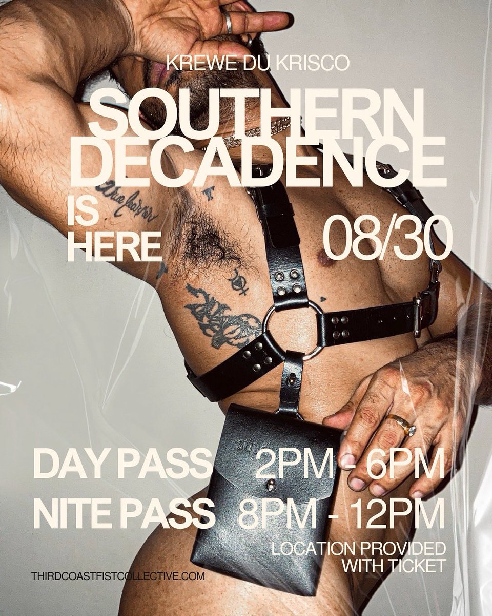 ⚜️Southern Decadence Weekend⚜️
Two parties. One filthy day.

The Krewe is back and going deep — 
day &amp; night.

🎟️ Tix include drinks, slings, fuck beds, fisting supplies, prizes &amp; more.

Spots are tight. Lube up &amp; lock it in.
#FistingClub #NOLAEvents #HoleReady