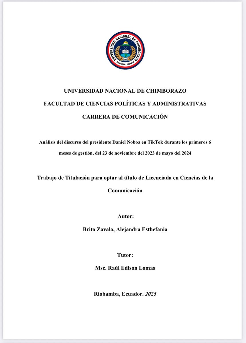 Tengo una nueva cita académica en el trabajo de titulación de la Licenciatura en Ciencias de la #Comunicación de la Universidad Nacional de Chimborazo en Ecuador “Análisis del discurso del presidente Daniel Noboa en TikTok durante los primeros 6 meses…” goo.su/yluJu