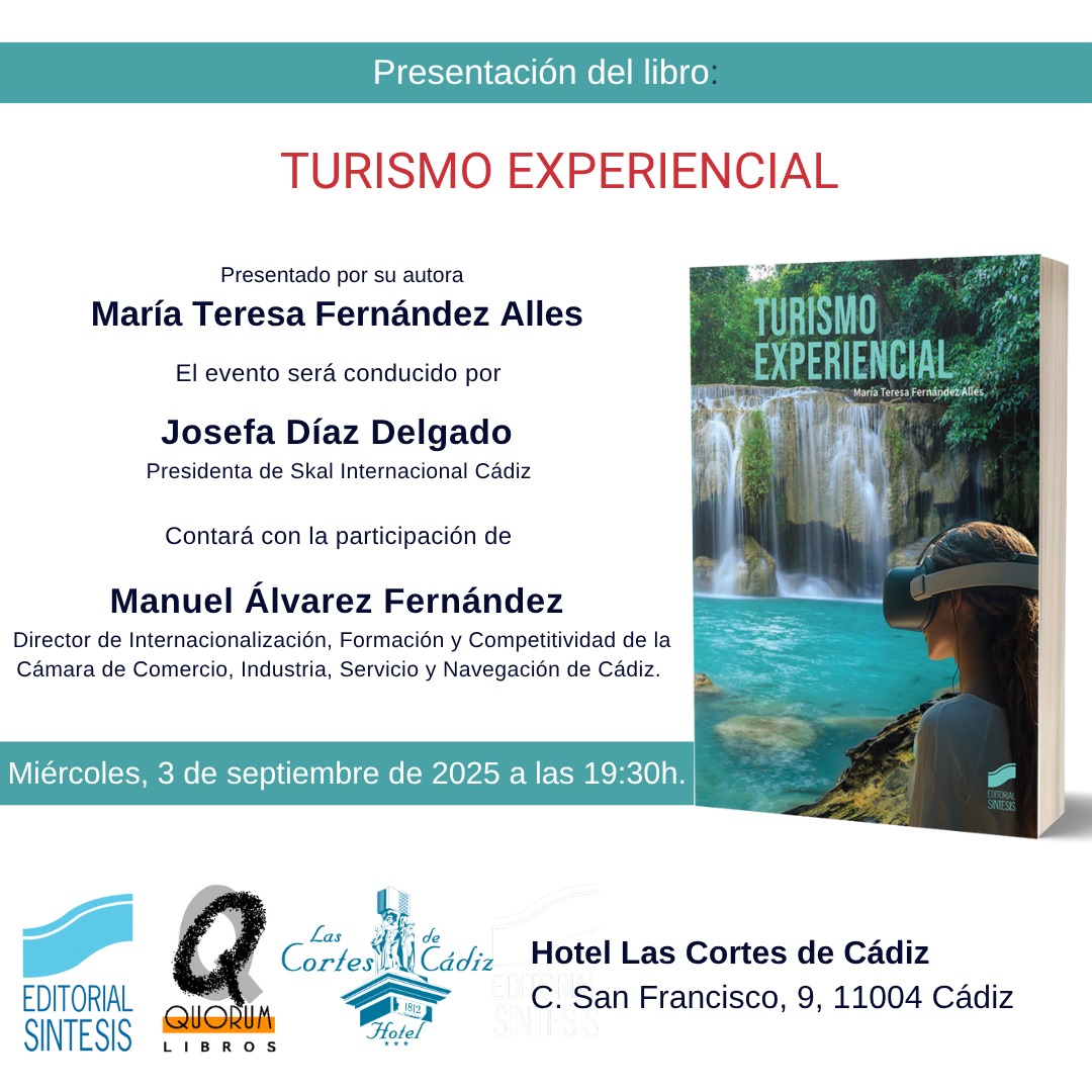 edsintesis's tweet image. RECUERDA, hoy 3 de septiembre a las 19:30 h, se presenta el libro &quot;Turismo experiencial&quot;, de Mª Teresa Fernández Alles. El acto se celebrará en el Hotel Las Cortes de Cádiz, y estará atendida por Quorum Libros.

sintesis.com/noticias/prese…

#turismoexperiencial #editorialsintesis