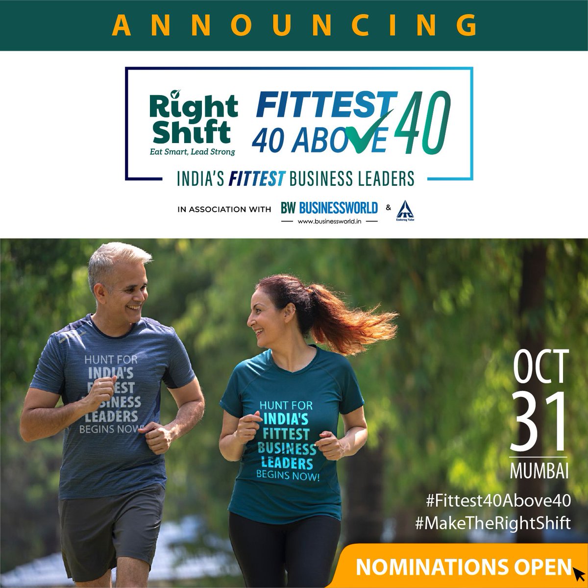 Hunt for India’s Fittest Business Leaders Begins Now!

Announcing: Right Shift presents FITTEST 40 ABOVE 40 in association with BW Businessworld &amp; ITC

Right Shift’s Fittest 40 above 40 aims to bring forth and acknowledge those leaders who build strong teams, and even stronger