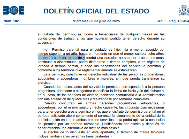 ¡OJO! Los funcionarios se quedan sin permiso parental de 8 semanas retribuido. El RDLey 9/2025 publicado hoy en BOE establece expresamente su carácter NO RETRIBUIDO (modificación art. 49.g Ley del Estatuto Básico del Empleado Público).