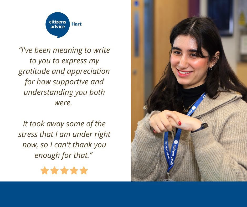 At Citizens Advice Hart, we’re here when life feels overwhelming. Whether you're struggling with money, benefits, housing, employment, or just not sure where to turn, our team is ready to listen.  

You’re not alone. We’re here for you.
citizensadvicehart.org.uk