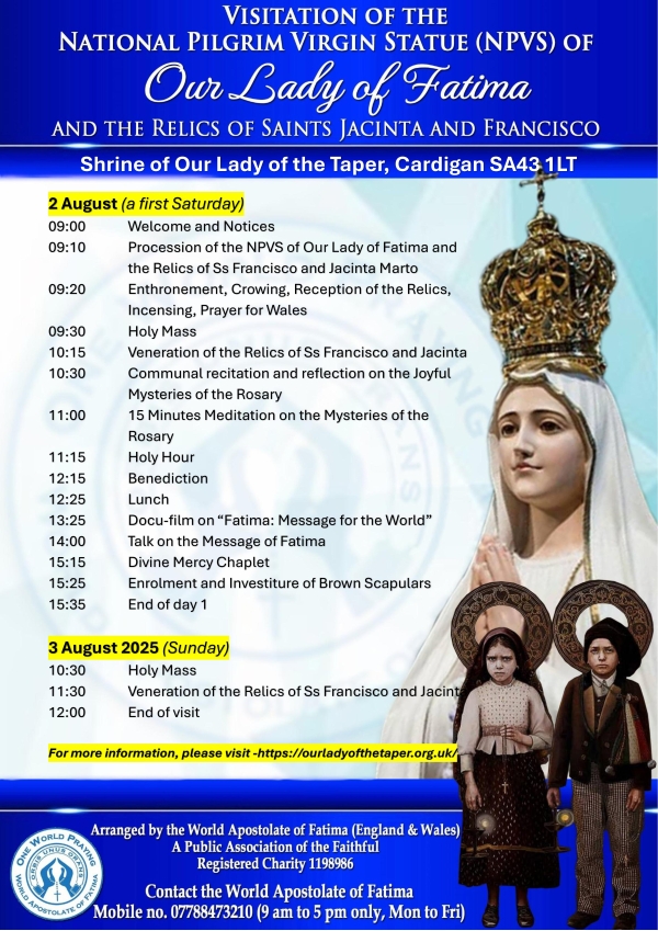 Theotokos_Books's tweet photo. WAF England &amp; Wales is bringing the Fatima Statue and Relics of Saints Jacinta &amp; Francisco to Our Lady of the Taper Shrine, Cardigan, 2nd-3rd August 2025. 

#WorldApostolateOfFatima #Fatima #FiveFirstSaturdays #PilgrimVirginStatue #OurLadyoftheTaper, #CardiganShrine https://t.co/dxBpCDrTku