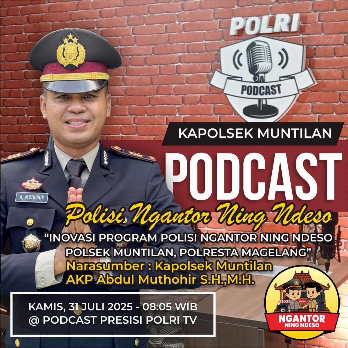 PolsekSecang's tweet photo. Penasaran dengan terobosan Polsek Muntilan dalam mendekatkan diri dengan masyarakat? Yuk, saksikanlah pada hari  Kamis, 31 Juli 2025 pukul 08. 00 WIB di podcast Presisi TV Polri! Kita akan kupas tuntas program "Polisi Ngantor Ning Ndeso" bersama Kapolsek Muntilan https://t.co/OIYQMQGkX3