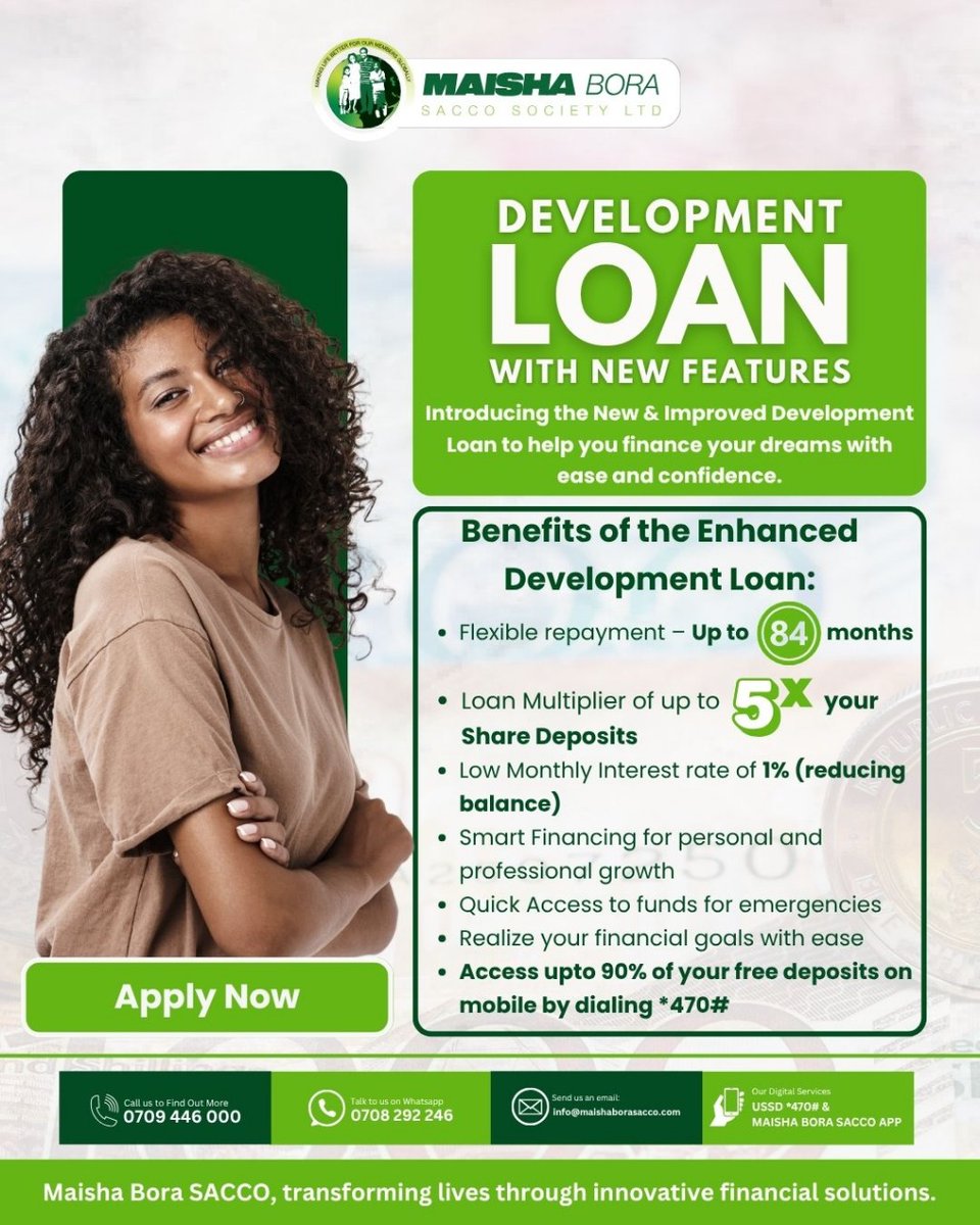 Big dreams? We’ve got the loan to match!

✔️ Up to 84 months repayment
✔️ 5× your deposits
✔️ 1% interest (reducing)
✔️ Quick mobile access via *470#

Call 0709 446 000 | WhatsApp 0708 292 246

#TuunganeKwaMaishaBora #DevelopmentLoan #SmartBorrowing #MaishaBoraSacco