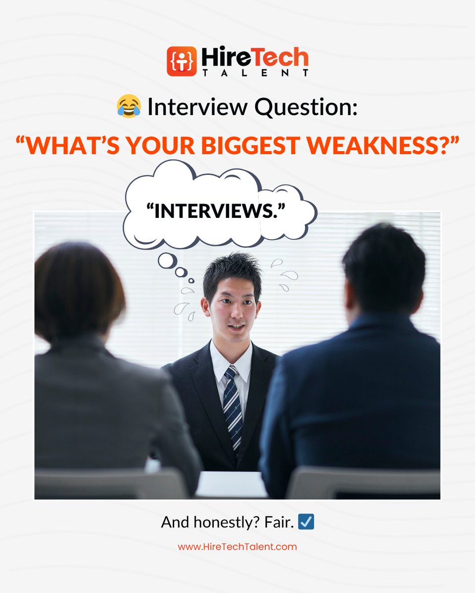 hiretechtalents's tweet image. 😂 Interview Question:
“What’s your biggest weakness?”
Candidate:
“Interviews.”
And honestly? Fair. ☑️
#InterviewHumor | #TechHiring | #HTTFun