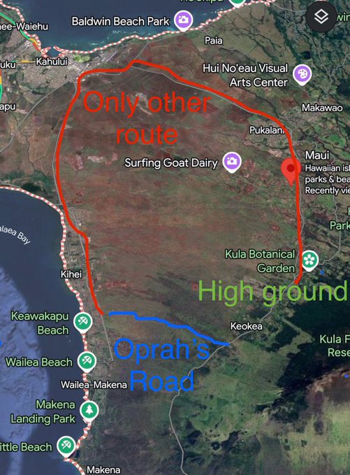 Furfication (Fur) (@furlogox) on Twitter photo <a href="/sentdefender/">OSINTdefender</a> ๐จ BREAKING: People on Maui, Hawaii trying to escape the tsunami are BEGGING Oprah to open her private road to higher ground, and sheโs STILL REFUSING
TIME IS RUNNING OUT.
Oprahโs road is marked in blue. The ONLY OTHER ROUTE to higher ground is the RED ROUTE, and itโs <a href="/sentdefender/">OSINTdefender</a> ๐จ BREAKING: People on Maui, Hawaii trying to escape the tsunami are BEGGING Oprah to open her private road to higher ground, and sheโs STILL REFUSING
TIME IS RUNNING OUT.
Oprahโs road is marked in blue. The ONLY OTHER ROUTE to higher ground is the RED ROUTE, and itโs