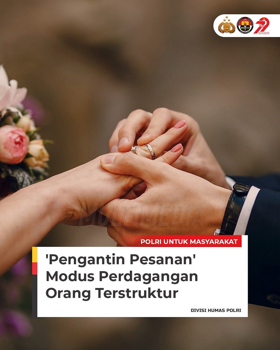 Jajaran Bareskrim Polri telah mengungkap berbagai modus yang digunakan dalam tindak pidana perdagangan orang (TPPO), salah satunya adalah pengantin pesanan. 

#HariAntiPerdaganganOrang
Komitmen Polri Bersama Berantas TPPO