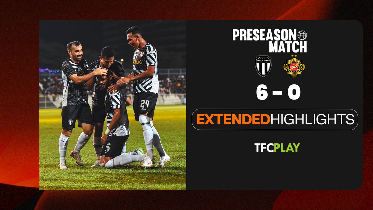 FCTerengganu's tweet photo. 𝐓𝐄𝐑𝐄𝐍𝐆𝐆𝐀𝐍𝐔 𝐅𝐂 𝟔-𝟎 𝐊𝐄𝐋𝐀𝐍𝐓𝐀𝐍 𝐑𝐄𝐃 𝐖𝐀𝐑𝐑𝐈𝐎𝐑 𝐅𝐂 [𝐄𝐗𝐓𝐄𝐍𝐃𝐄𝐃 𝐇𝐈𝐆𝐇𝐋𝐈𝐆𝐇𝐓𝐒] 𝐏𝐑𝐄-𝐒𝐄𝐀𝐒𝐎𝐍 𝟐𝟓/𝟐𝟔

Saksikan rangkuman penuh di youtube #TFCPLAY
👇🏼👇🏼
https://t.co/jRcji5FBsH

#TerengganuFC https://t.co/zTco2kga3e
