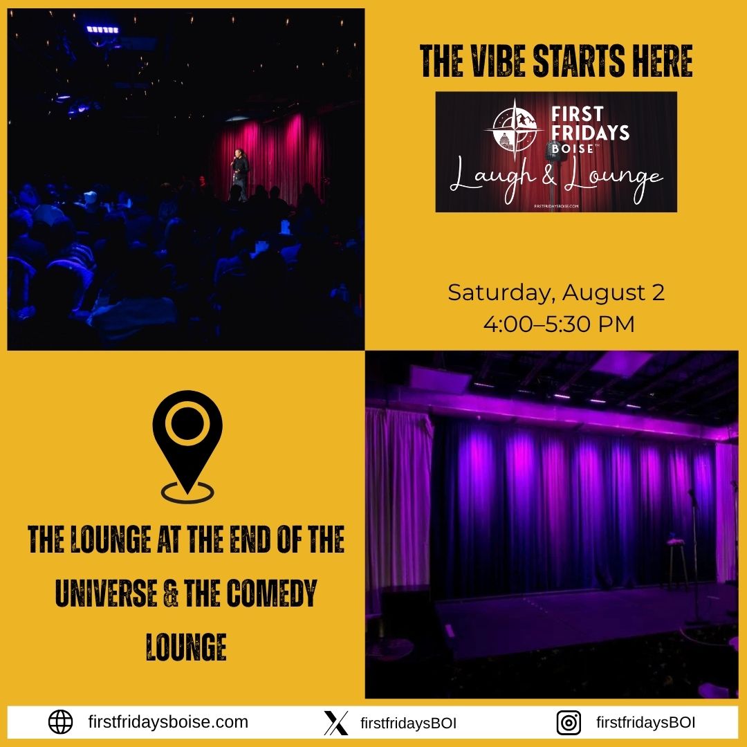 📍Where culture meets comedy...
The Lounge at the End of the Universe &amp; The Comedy Lounge are the perfect backdrop for an unforgettable First Fridays Boise.

🎭 Laugh, connect, and vibe with us this Saturday, Aug 2.
🎟️ Tickets from $10: eventbrite.com/e/first-friday…

#FirstFridaysBoise
