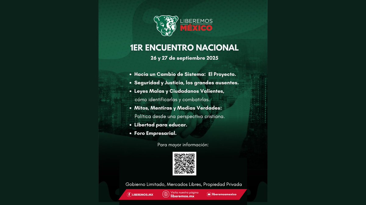 LiberemosMx's tweet photo. ¿Las opciones políticas actuales no te representan? esto es para ti:
1er Encuentro Nacional de Liberemos México.
Una oportunidad para reunir a líderes de todo el territorio nacional en torno a un sólo objetivo.
#GobiernoLimitado
#CapitalismoParaTodos
#5Reformas https://t.co/sQejb7m2v8