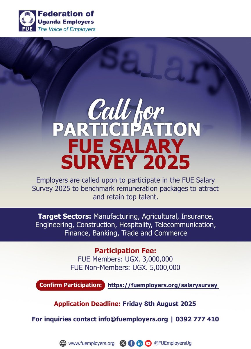 Attention Employers📢
The FUE Salary Survey 2025 application deadline has been extended to 8th August 2025 at 5:00pm(EAT). Organisations are encouraged to completw all application processes by the aforementioned date.Confirm participation today: fuemployers.org/salarysurvey