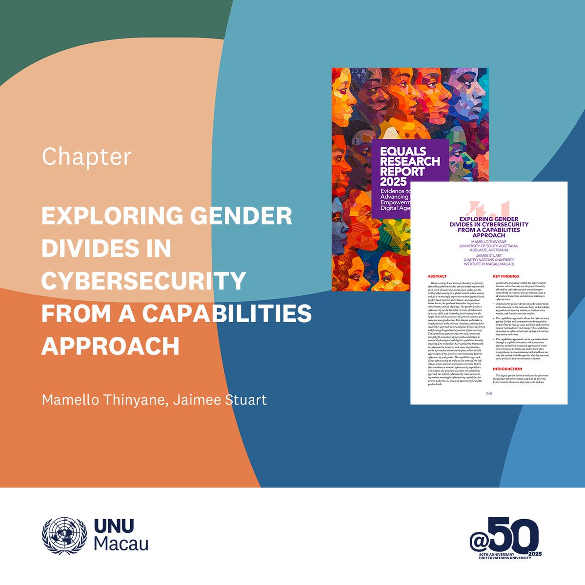United Nations University Institute in Macau (@unumacau) on Twitter photo 🌟Spotlighting UNU Macau’s contribution to EQUALS 2025 Research Report: Evidence to Impact – Advancing Gender Empowerment in the Digital Age, launched at the WSIS Forum 2025 | Part 1 of 3
📘 In Chapter 4-1: Exploring Gender Divides in Cybersecurity from a Capabilities Approach, 🌟Spotlighting UNU Macau’s contribution to EQUALS 2025 Research Report: Evidence to Impact – Advancing Gender Empowerment in the Digital Age, launched at the WSIS Forum 2025 | Part 1 of 3
📘 In Chapter 4-1: Exploring Gender Divides in Cybersecurity from a Capabilities Approach,