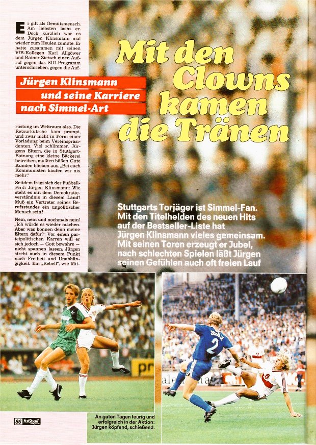 kicker_fuma's tweet image. &quot;Jürgen Klinsmann - Mit den Clowns kamen die Tränen&quot;

(Aus: Fuma Dezember 1987)

#klinsmann #vfb #svk #fcbayern #thfc #tottenham #monaco #italia90 #dfb #botd #happybirthday