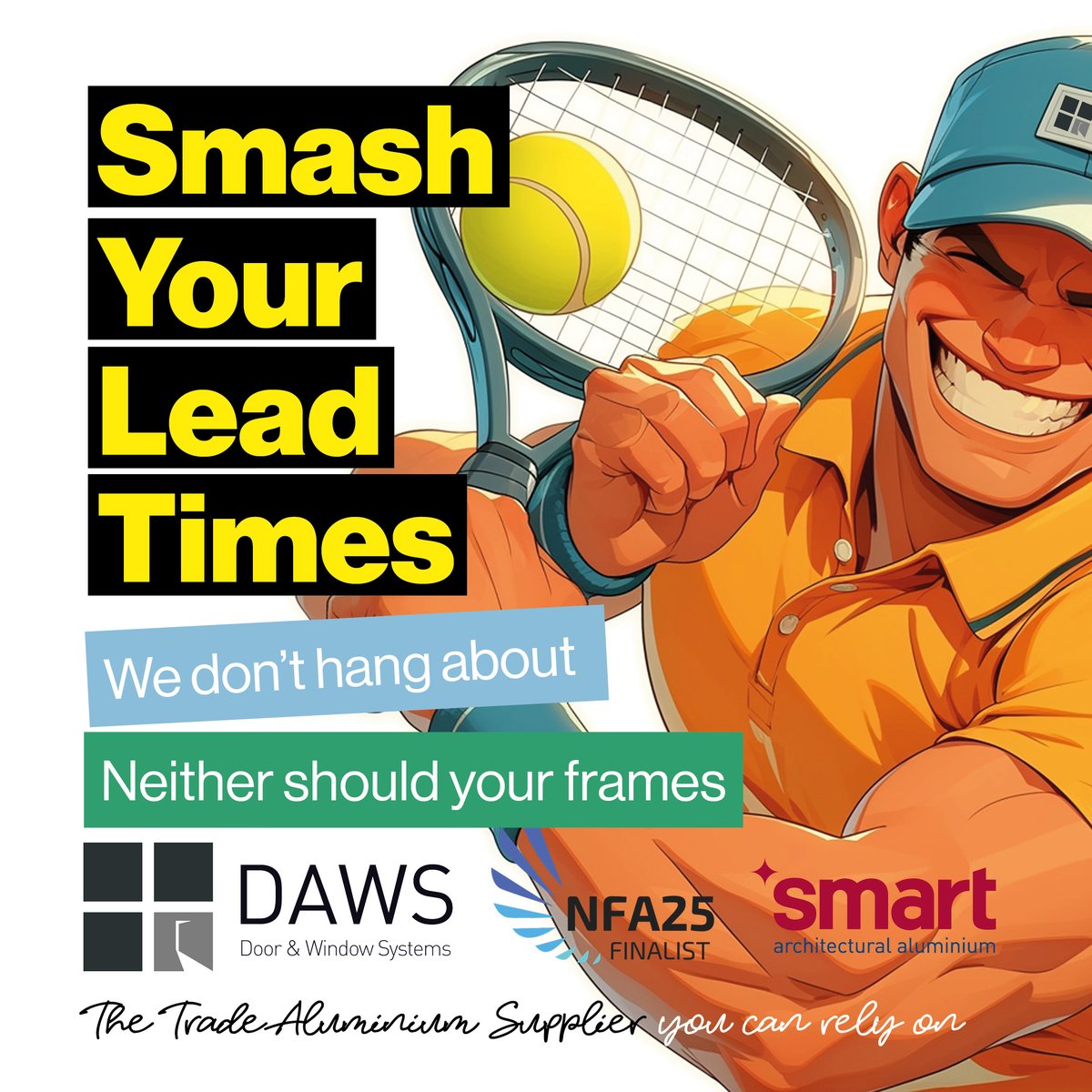 DAWS - Smashing lead times, every time. daws.co.uk

#Aluminium #Doors #Windows #SteelLook #Trade #Supplier #Installer #Fabricator #Fenestration #Wimbledon #Tennis #Ace #ServeUpSuccess