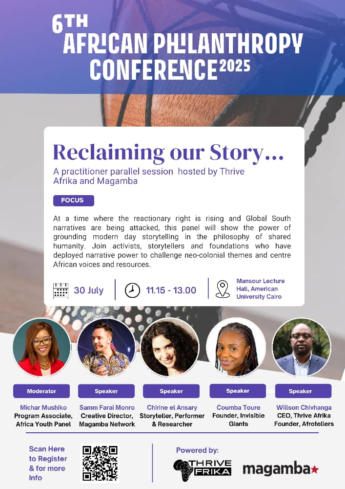 Today in Eqypt, our Creative Director Samm Farai Monro will take the stage at the 6th African Philanthropy Conference hosted by Magamba Network and Thrive Afrika!

Together with powerful voices from across the continent, they will unpack conversations on “Reclaiming Our Story”