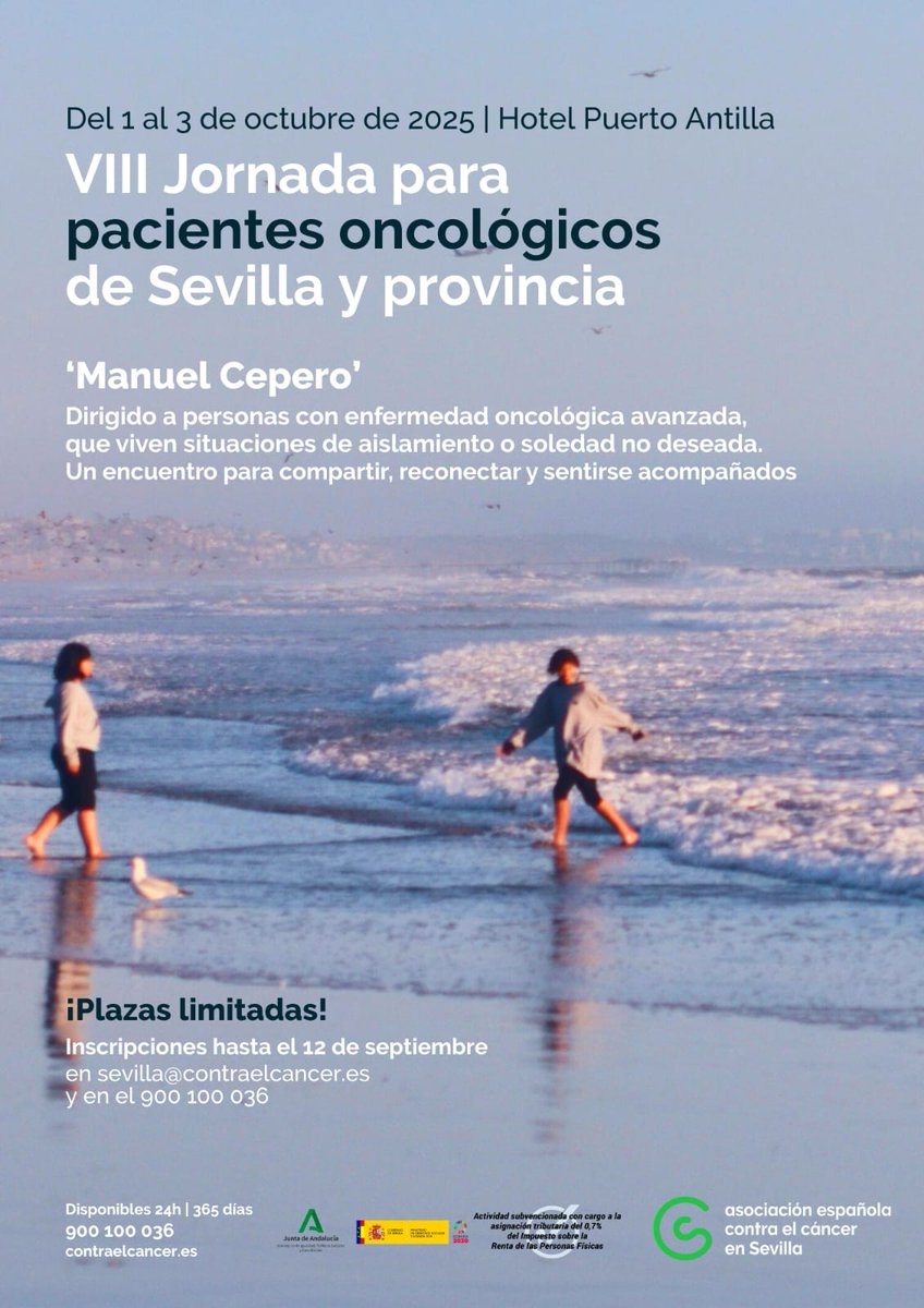 ASOCIACION ESPAÑOLA CONTRA EL CANCER SEVILLA (@contracancersev) on Twitter photo 🎗️ ¡Abiertas inscripciones!
📅 Del 1 al 3 de octubre
📍 Puerto Antilla Grand Hotel (Islantilla Huelva)
🗣️ VIII Jornadas Manuel Cepero
🌿 Gratuitas y dirigidas a pacientes oncológicos de Sevilla y provincia
Más info:
900 100 036
📧 sevilla@contraelcancer.es
#PacientesOncológicos 🎗️ ¡Abiertas inscripciones!
📅 Del 1 al 3 de octubre
📍 Puerto Antilla Grand Hotel (Islantilla Huelva)
🗣️ VIII Jornadas Manuel Cepero
🌿 Gratuitas y dirigidas a pacientes oncológicos de Sevilla y provincia
Más info:
900 100 036
📧 sevilla@contraelcancer.es
#PacientesOncológicos