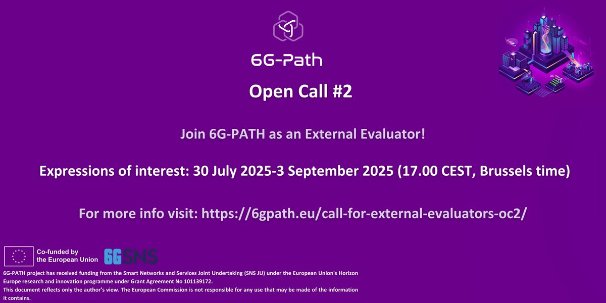 6gpath (@6gpath) on Twitter photo π’ 6G-PATH is looking for external evaluators for #OpenCall2!
Help assess innovative #6G & #B5G use cases in Education, Farming, Health & Smart Cities.
π Apply by 3 Sept 2025
π Info & apply: 6gpath.eu/call-for-exterβ¦
#6GPATH #SNSJU π’ 6G-PATH is looking for external evaluators for #OpenCall2!
Help assess innovative #6G & #B5G use cases in Education, Farming, Health & Smart Cities.
π Apply by 3 Sept 2025
π Info & apply: 6gpath.eu/call-for-exterβ¦
#6GPATH #SNSJU