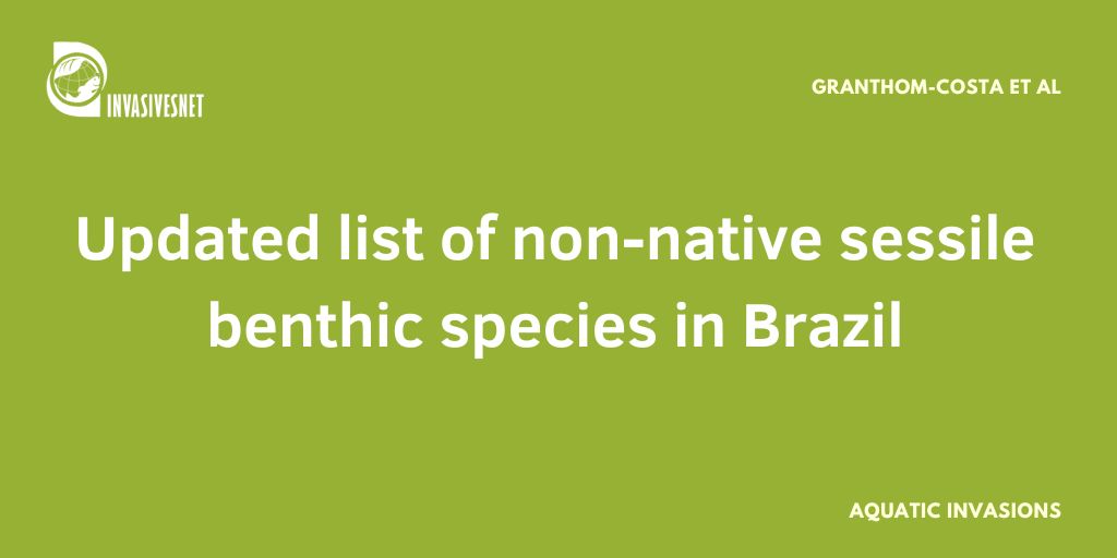Invasivesnet's tweet image. Non-native sessile benthic species in an upwelling region of Brazilian Coast. The authors updated the list of non-native species on the Brazilian coast from 77 to 99 benthic sessile non-native species. Open access 👇  buff.ly/0rqdTq4
#INVASIVESNET #AI #AquaticInvasions