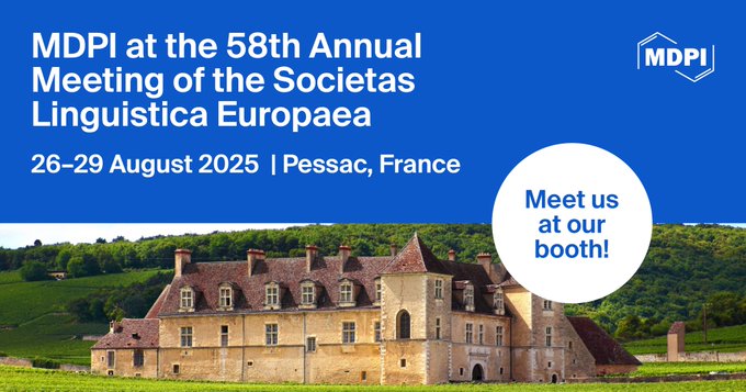 Social Sciences, Arts and Humanities MDPI (@mdpisocialsci) on Twitter photo Heading to #SLE2025 in Pessac, France?
Meet us at the our booth at the 58th Annual Meeting of the Societas Linguistica Europaea (26–29 August)!
See you there! <a href="/Languages_MDPI/">Languages MDPI</a>
#Lingustics #OpenAccess #AcademicPublishing Heading to #SLE2025 in Pessac, France?
Meet us at the our booth at the 58th Annual Meeting of the Societas Linguistica Europaea (26–29 August)!
See you there! <a href="/Languages_MDPI/">Languages MDPI</a>
#Lingustics #OpenAccess #AcademicPublishing