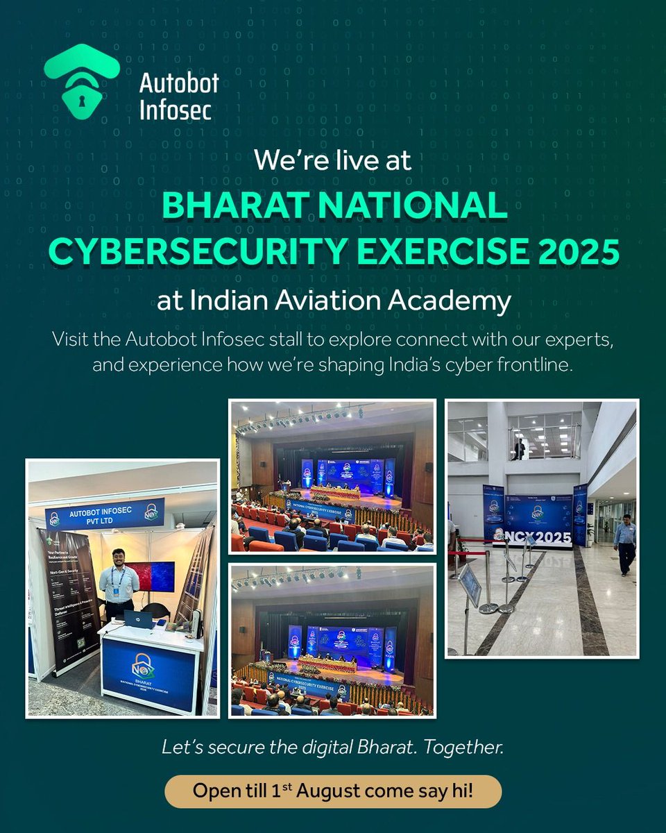 AutobotInfosec's tweet image. We’re live at #BharatNCX2025 at
@visitIAA!
Visit the Autobot Infosec stall to explore connect with our experts, and experience how we’re shaping India’s cyber frontline.
Let’s secure the digital Bharat. Together.
📍Open till 1st August — come say hi!
#AutobotInfosec