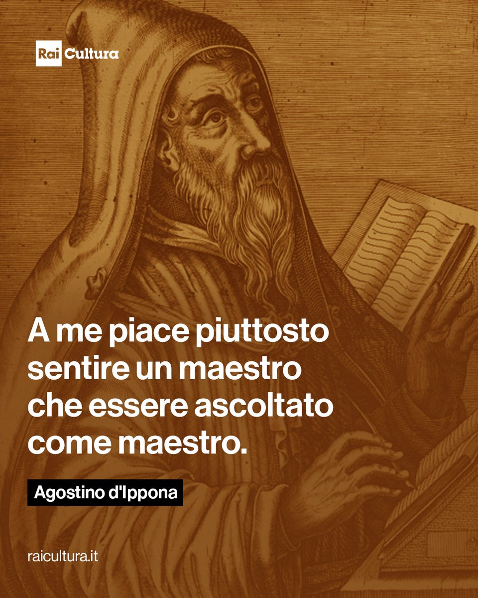 RaiCultura's tweet photo. "A me piace piuttosto sentire un maestro che essere ascoltato come maestro". (Agostino d'Ippona) https://t.co/2UCgNF6YSR