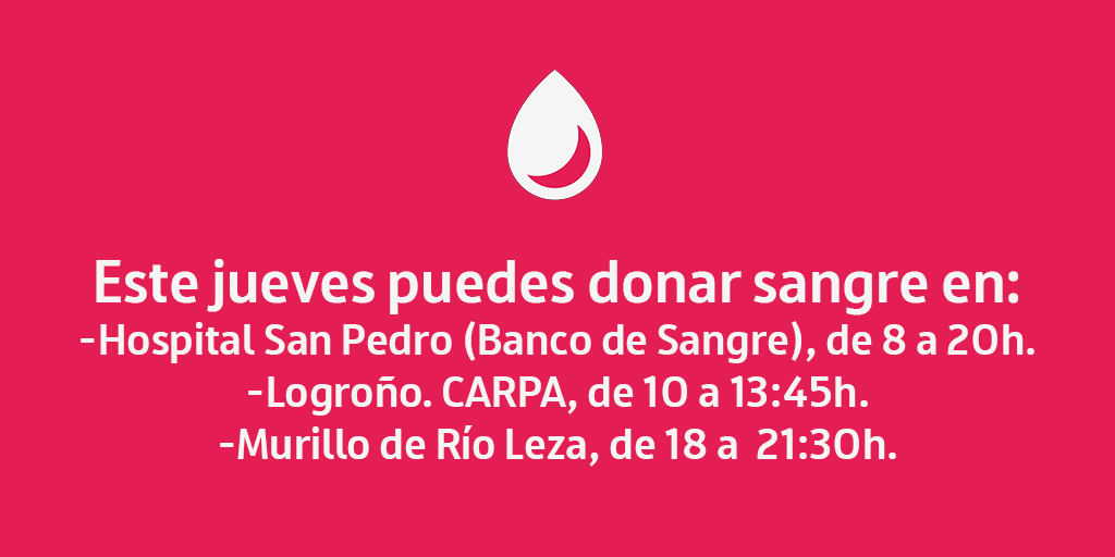 🗓️ Este jueves puedes donar sangre en:
🏥#HospitalSanPedro, de 8 a 20h.
🚌#Logroño. CARPA, de 10 a 13:45h.
🚌#MurillodeRíoLeza, de 18 a 21:30h.

✅Dona sangre si te encuentras bien de salud y tienes entre 18 y 65 años
☎️941298494
💻bancosangrerioja.org