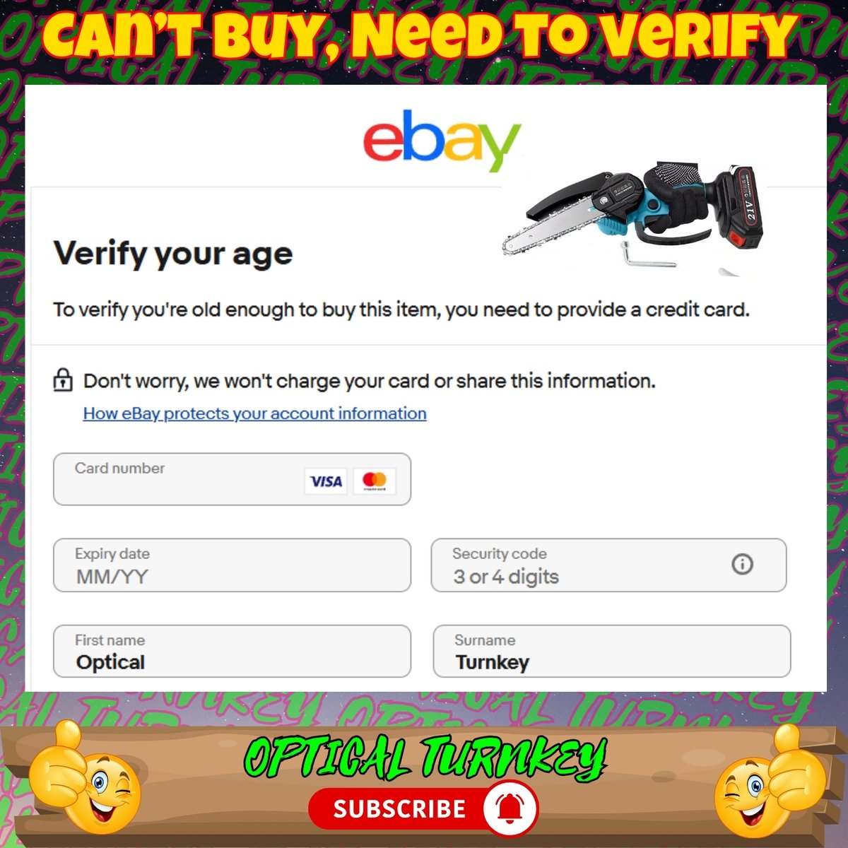 OpticalTurnkey's tweet image. So as a 45 year old man, in Britain in 2025, I am unable to purchase an electric chainsaw from EBay. I need to verify age with a credit card, which I do not own one. No Credit Card, no sale. #ridiculous @eBay_UK @eBay