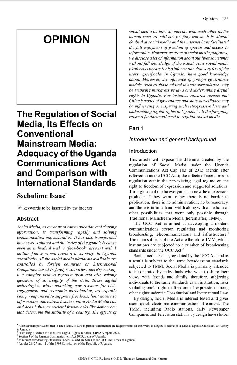 Humbled to share that my article, “The Regulation of Social Media and Its Effects on Mainstream Media: Adequacy of the Uganda Communications Act”, will appear in the next issue (6th) of the Computer &amp; Telecommunications Law Review (CTLR) by <a href="/thomsonreuters/">Thomson Reuters</a> !