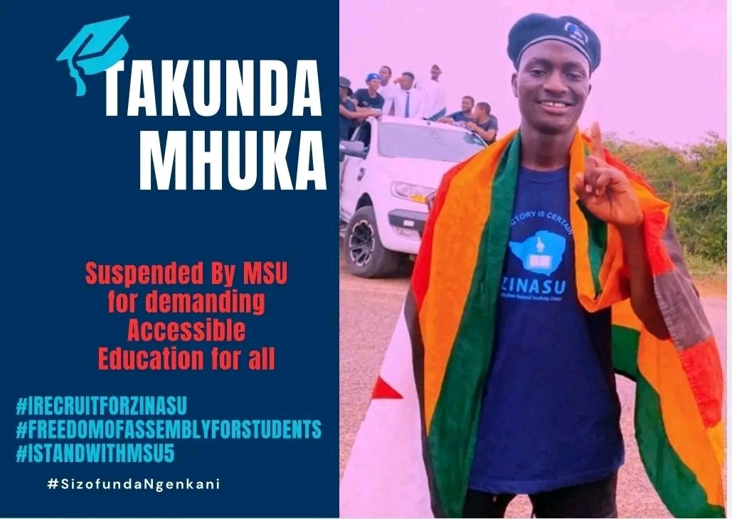 The expulsion of Takunda Mhuka and the suspension of student leaders from MSU &amp; GZU on trumped-up charges is a serious breach of the constitution, specifically Section 68 which grants every citizen the right to administrative justice! <a href="/Zinasuzim/">ZINASU🇿🇼</a> #DefendTheConstitution #NowOrNever