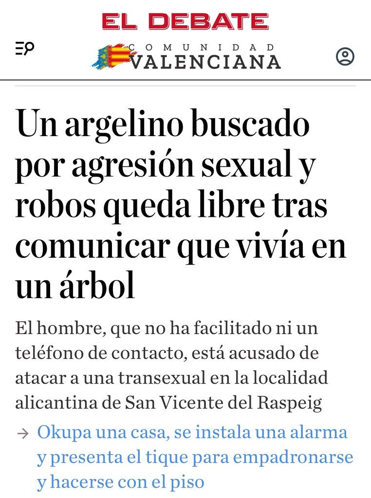 Un argelino buscado por agresión sexual y robos queda libre tras comunicar que vivía en un árbol. 

Solo <a href="/vox_es/">VOX 🇪🇸</a> está preparado y decidido a la revolución normativa que hay que realizar en España para evitar estos desvaríos e injusticias. Décadas de destrucción del orden jurídico