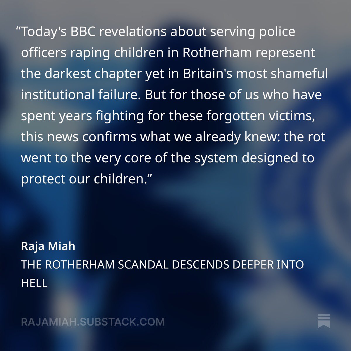 “[The BBC’s] revelations expose an even more sinister truth: elements within our police forces didn't just fail these children, they actively participated in their torture.” by Raja Miah <a href="/recusant_raja/">Raja Miah</a>. And who is investigating? Themselves.

open.substack.com/pub/rajamiah/p…